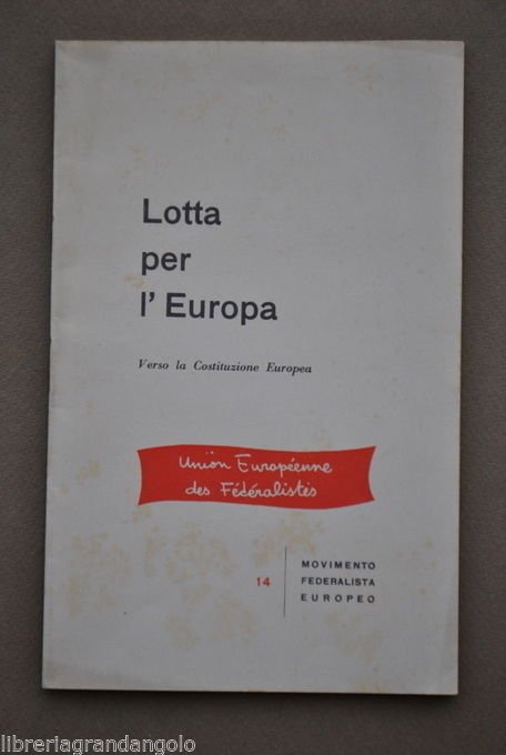 Movimento Federalista Europeo Lotta per Europa Costituzione Europea 1952