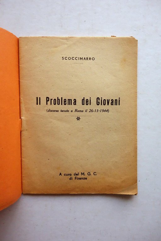 Movimento Giovanile Comunista di Firenze Il Problema dei Giovani Soccimarro …