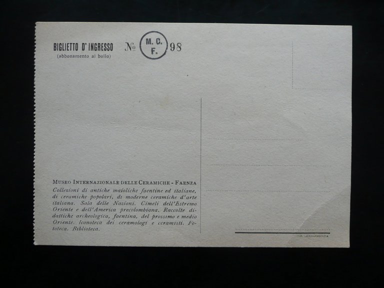 Museo Internazionale delle Ceramiche Faenza Biglietto Ingresso N. 98 Tip. …