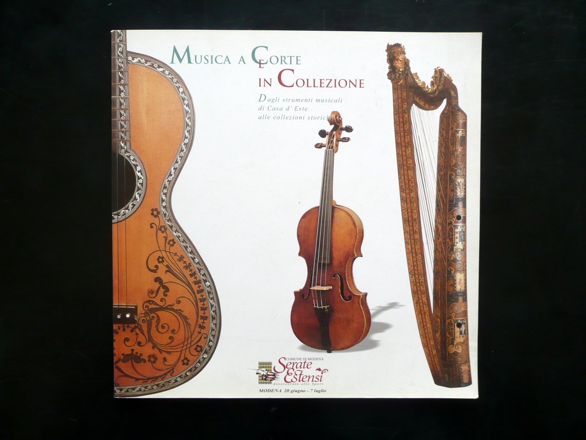 Musica a Corte e in Collezione Strumenti Musicali Serate Estensi …