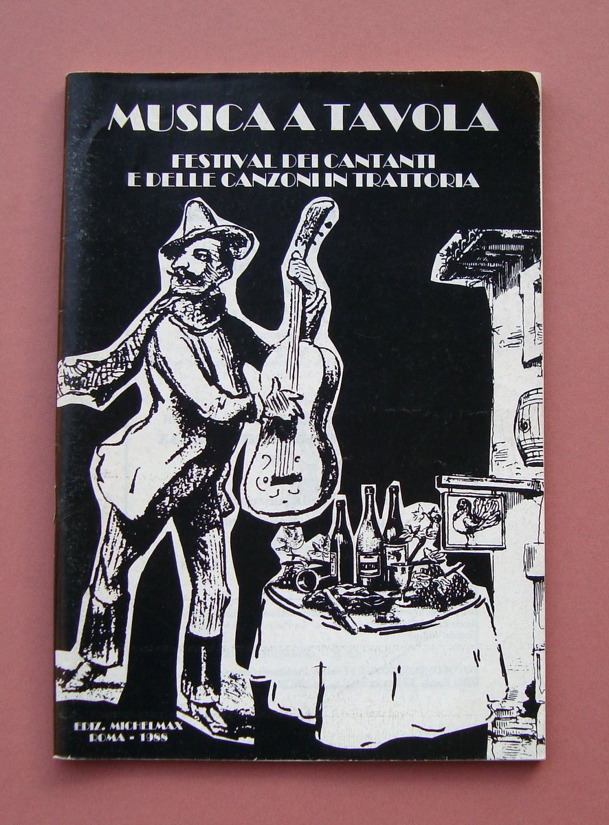 Musica a Tavola Festival Canzoni in Trattoria Ed Michelmax Roma …