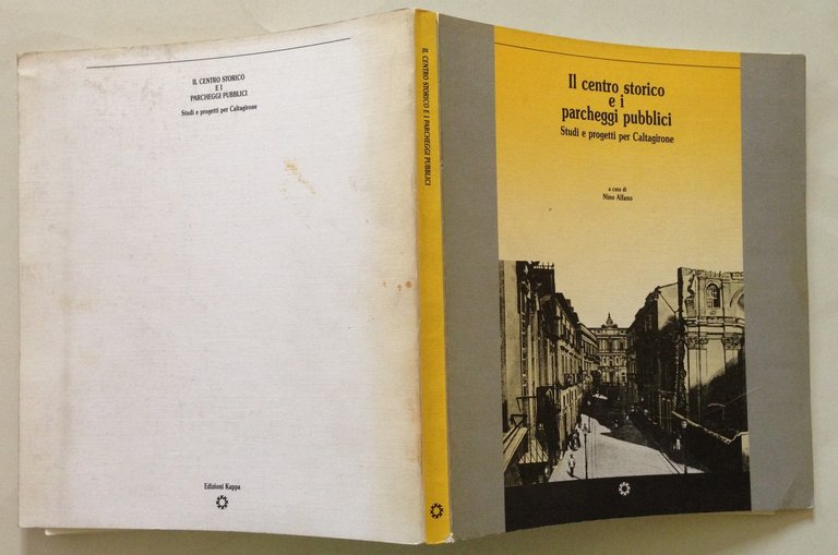 N. Alfano Il Centro Storico e i Parcheggi Pubblici Studi …