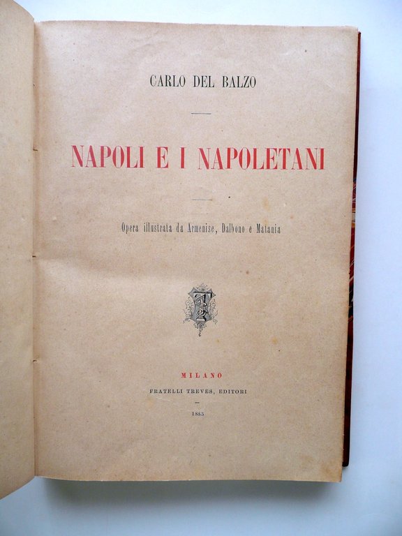 Napoli e i Napoletani C. Del Balzo Armenise Dalbono Matania …