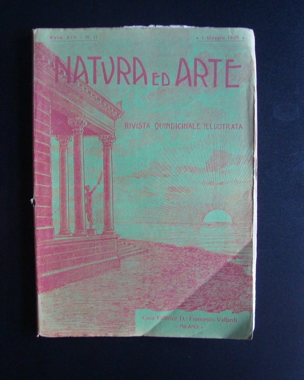 Natura ed Arte Rivista Scienze Lettere Arti 1905 n 11 Brindisi Magia Prodigio