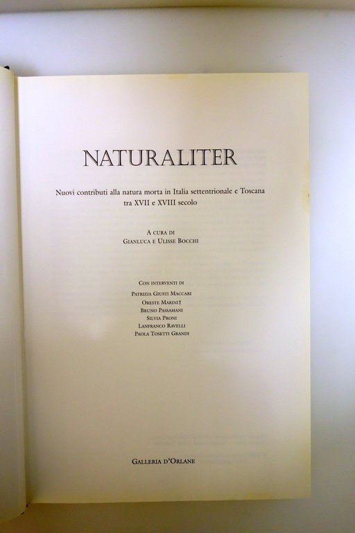 Naturaliter Natura Morta in Italia Settentrionale e Toscana XVII XVIII …
