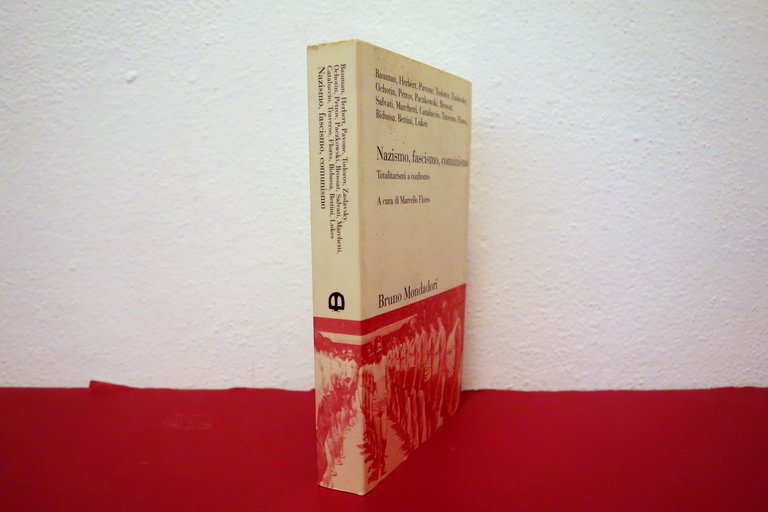 Nazismo Fascismo Comunismo Totalitarismi a Confronto AA.VV. Bruno Mondadori 1998