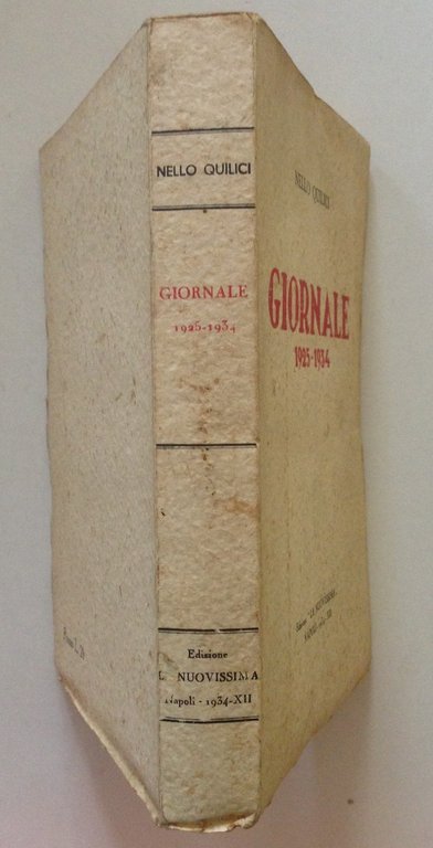 Nello Quilici Giornale 1925 1934 Ferrara Edizione La Nuovissima Napoli …