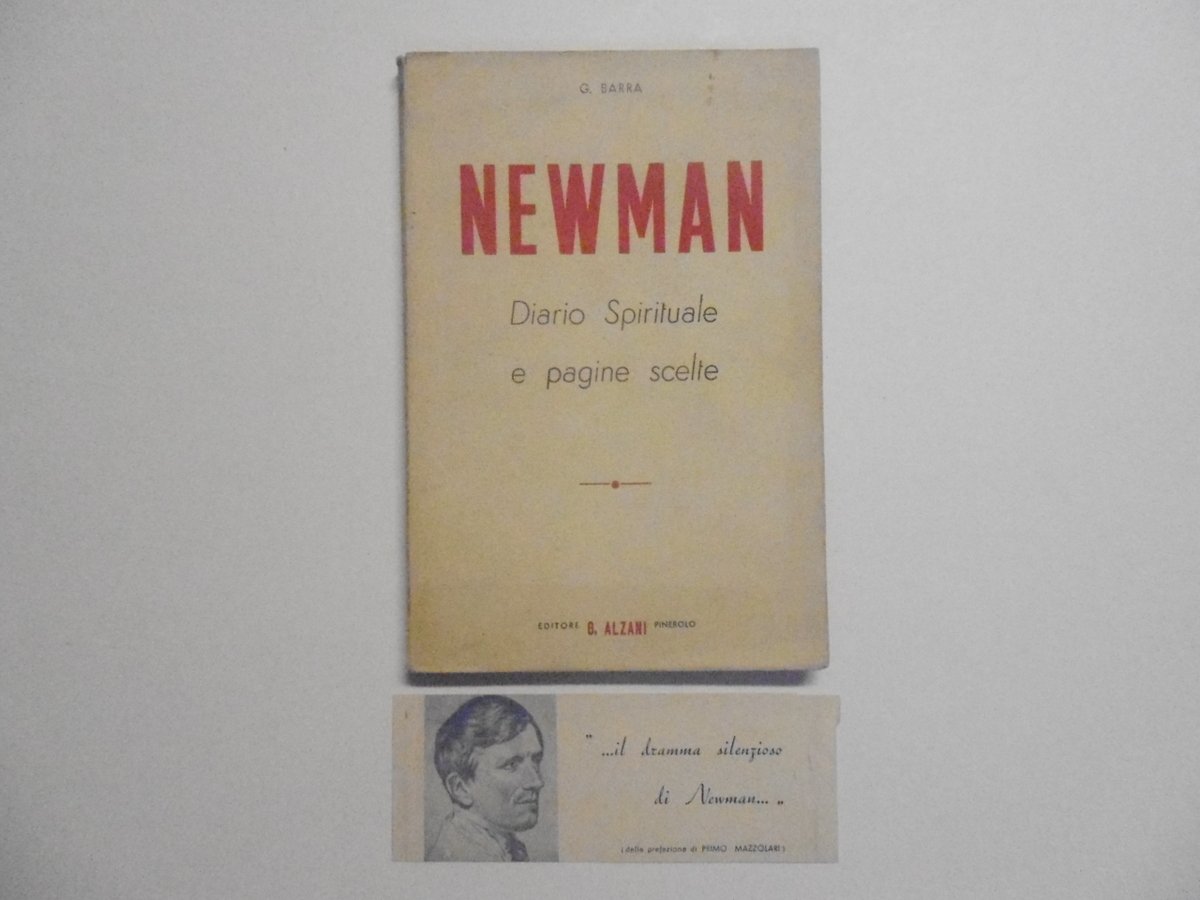 Newman Diario Spirituale E Pagine Scelte Editore Alzani 1950