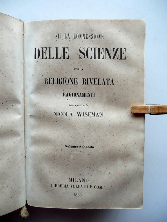 Nicola Wiseman Connessione delle Scienze colla Religione Rivelata Volpato 1856