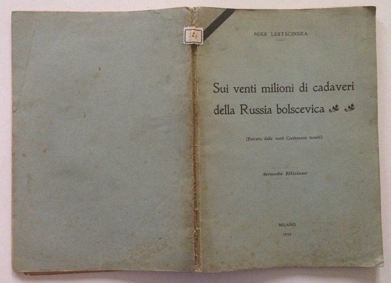 Nike Lestscinska Sui Venti Milioni Cadaveri Della Russia Bolscevica Milano …