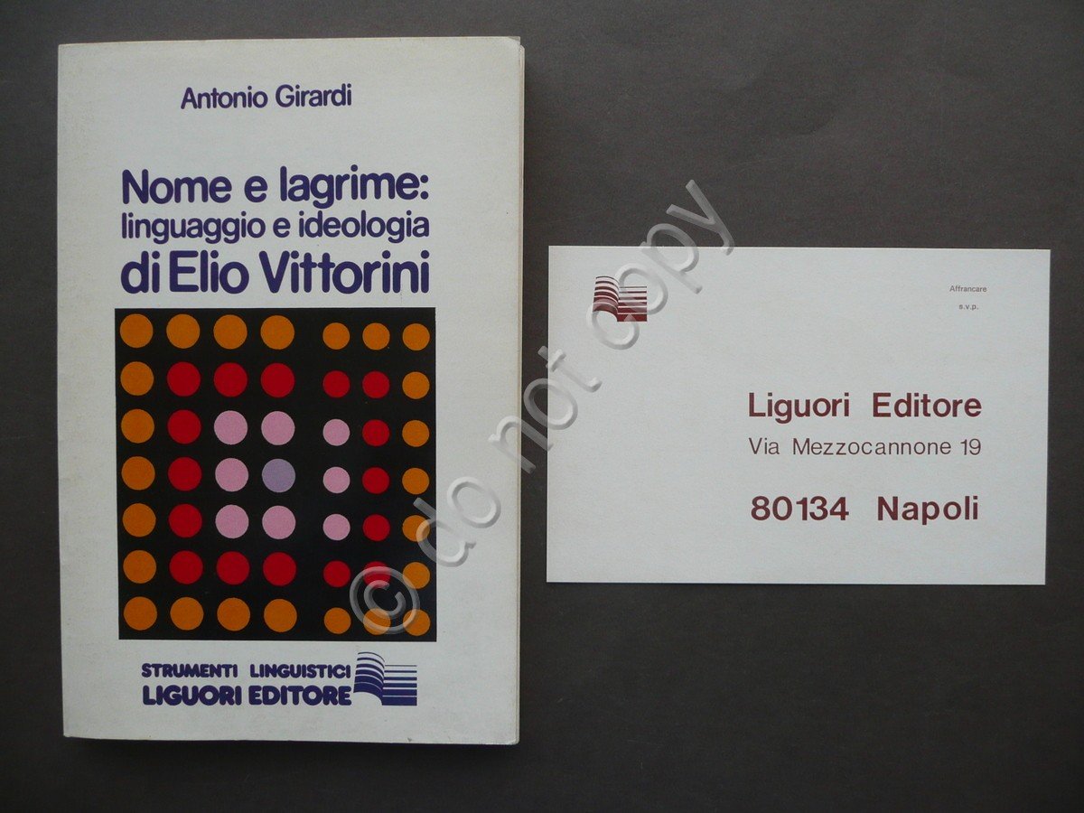 Nome e Lagrime Linguaggio e Ideologia di Elio Vittorini Girardi …