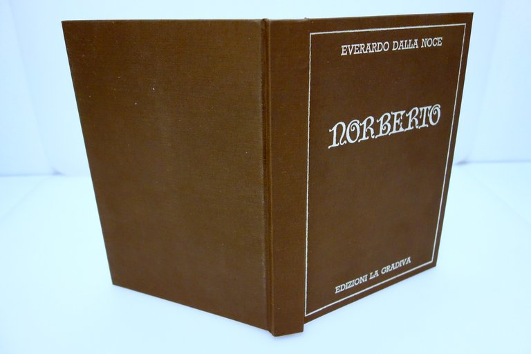 NORBERTO DALLA NOCE EDIZIONI LA GRADIVA 1987 CON AUTOGRAFO E …