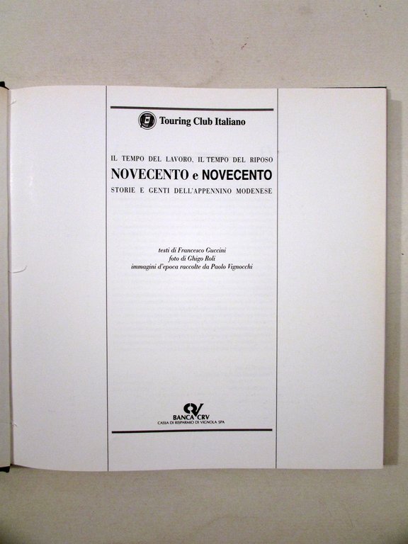 Novecento e Novecento Francesco Guccini Ghigo Roli Banca CRV Vignola …