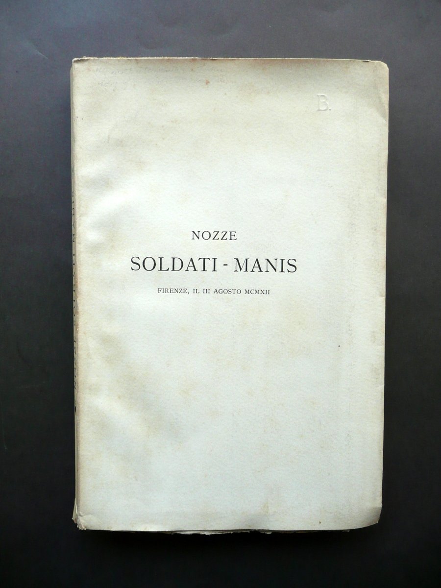 Nozze Soldati Manis Antologia Scritti Inediti Letteratura Poesia Biografie 1912 | Immagine principale