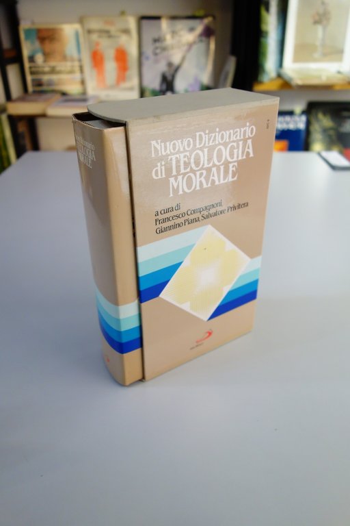 NUOVO DIZIONARIO DI TEOLOGIA MORALE COMPAGNONI PIANA PRIVITERRA SAN PAOLO …