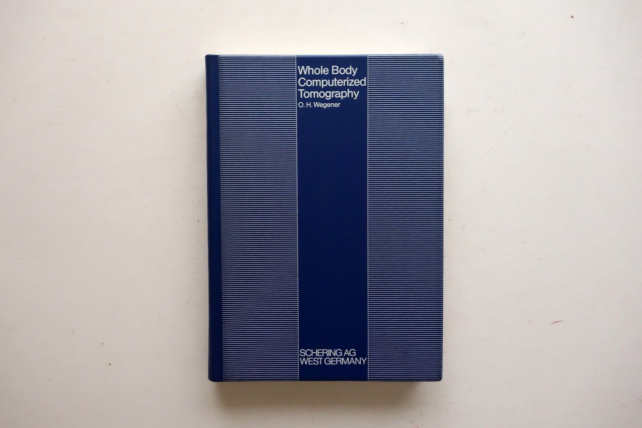 O. H. Wegener Whole Body Computerized Tomography Schering AG 1983 | Immagine principale