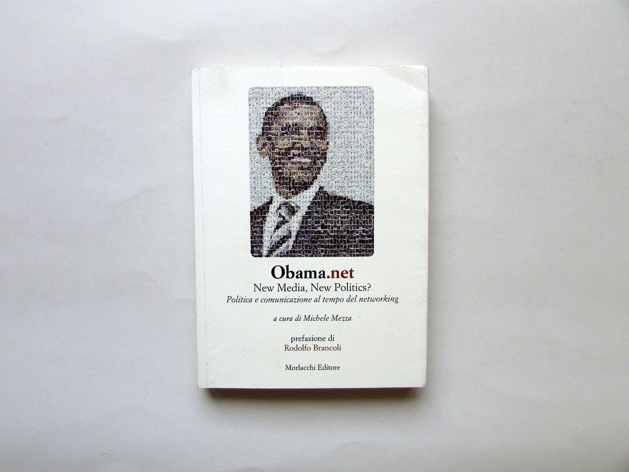 Obama.net New Media New Politics? a cura di Michele Mezza … | Immagine principale