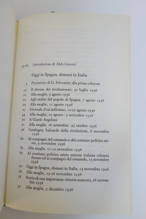 OGGI IN SPAGNA DOMANI IN ITALIA CARLO ROSSELLI SALVEMENI GAROSCI …