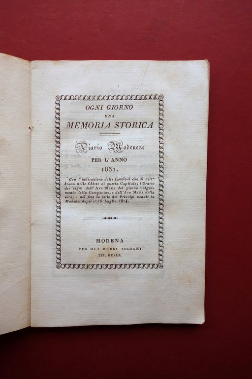 Ogni Giorno una Memoria Storica Diario Modenese per l'Anno 1831 …