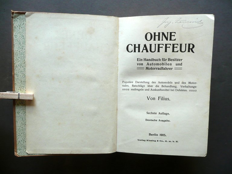 Ohne Chauffeur Ein Handbuch von Automobilen und Motorradfahrer Berlin 1915 …