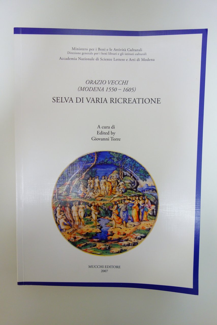 ORAZIO VECCHI SELVA DI VARIA RICREATIONE TORRE MUCCHI MODENA 2007 … | Immagine principale