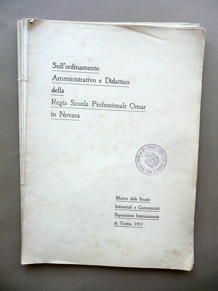 Ordinamento Amministrativo Didattico R. Scuola Professionale Omar in Novara 1911