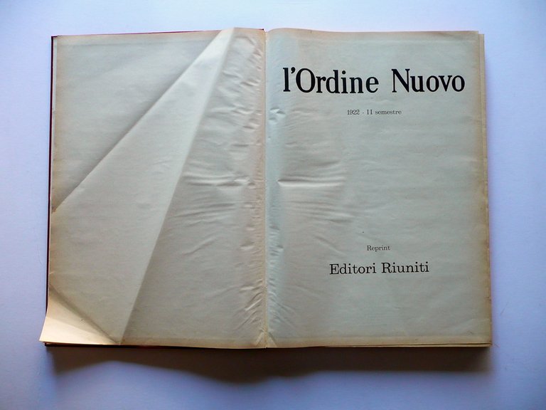 Ordine Nuovo Giornale 1/7/1922-16/12/1922 Secondo Semestre Politica Ristampa PCI
