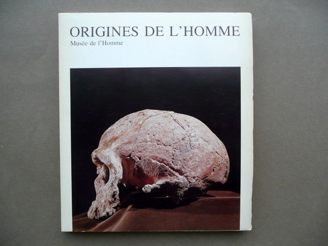 Origines De l'Homme Musee Museo Storia Naturale Catalogo Preistoria Parigi …