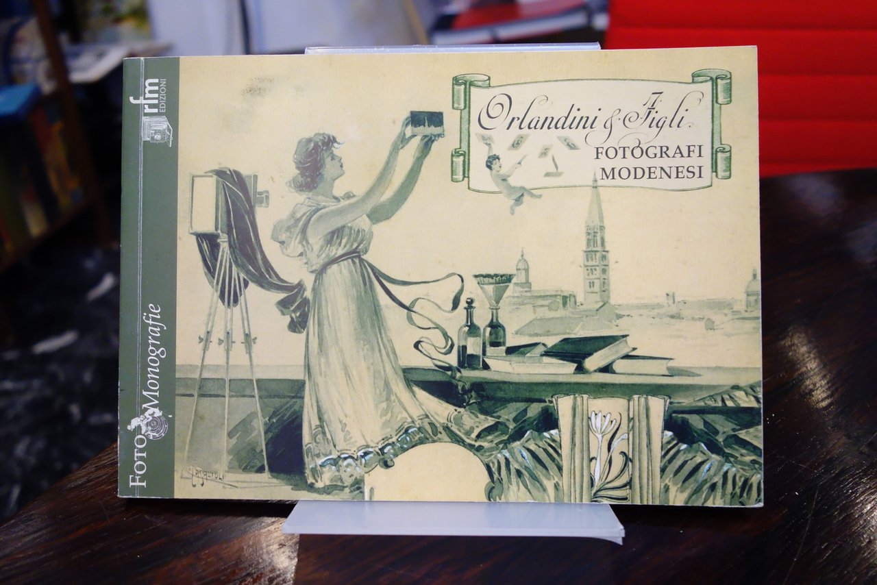 ORLANDINI E FIGLI FOTOGRAFI MODENESI RFM ED. FOTO MONOGRAFIE 2001 …