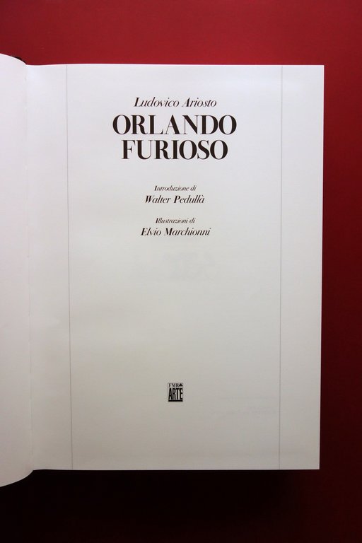 Orlando Furioso Walter Pedullà Illustrazioni di Elvio Marchionni FMR 2005