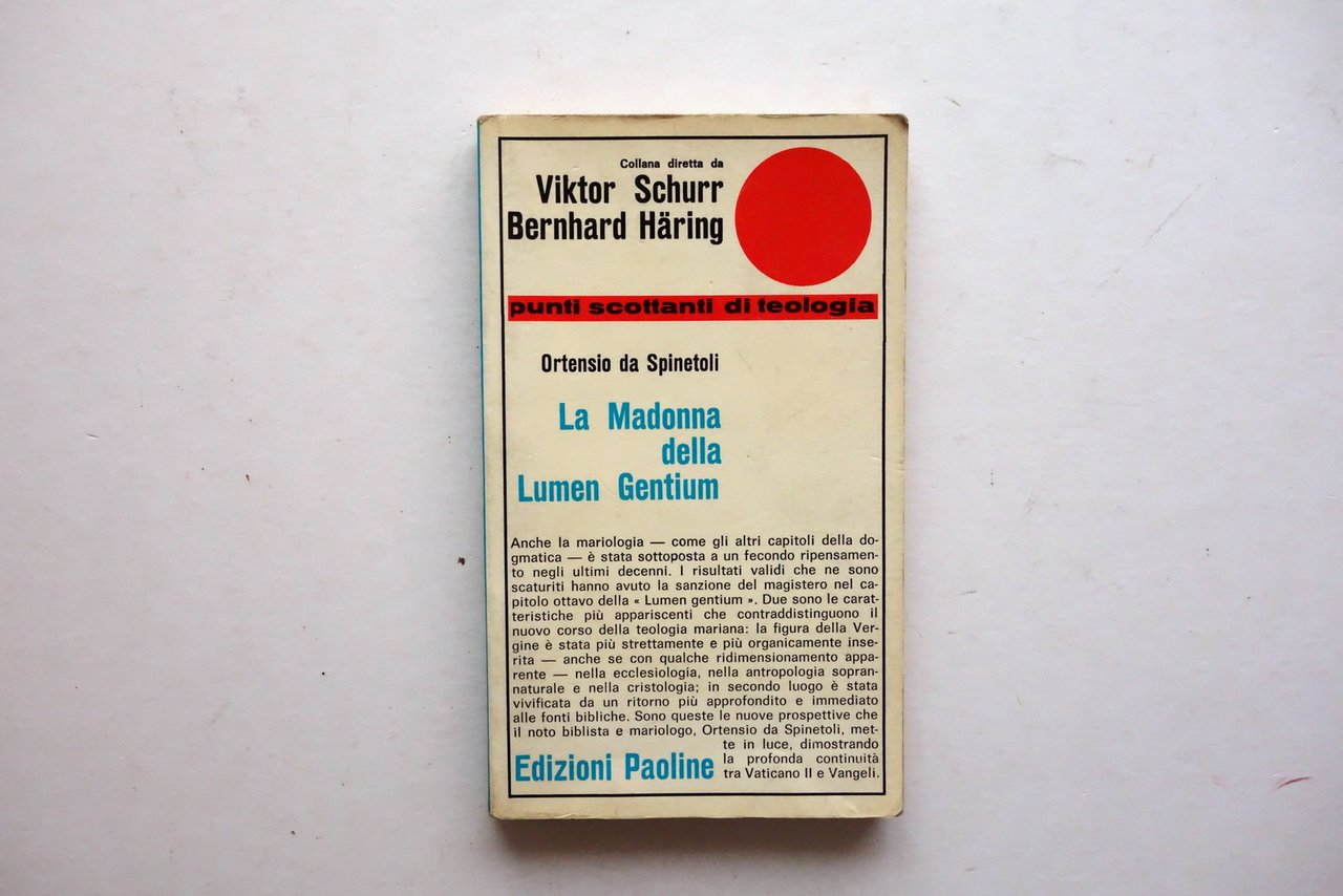 Ortensio de Spinetoli La Madonna della Lumen Gentium Paoline 1968 …