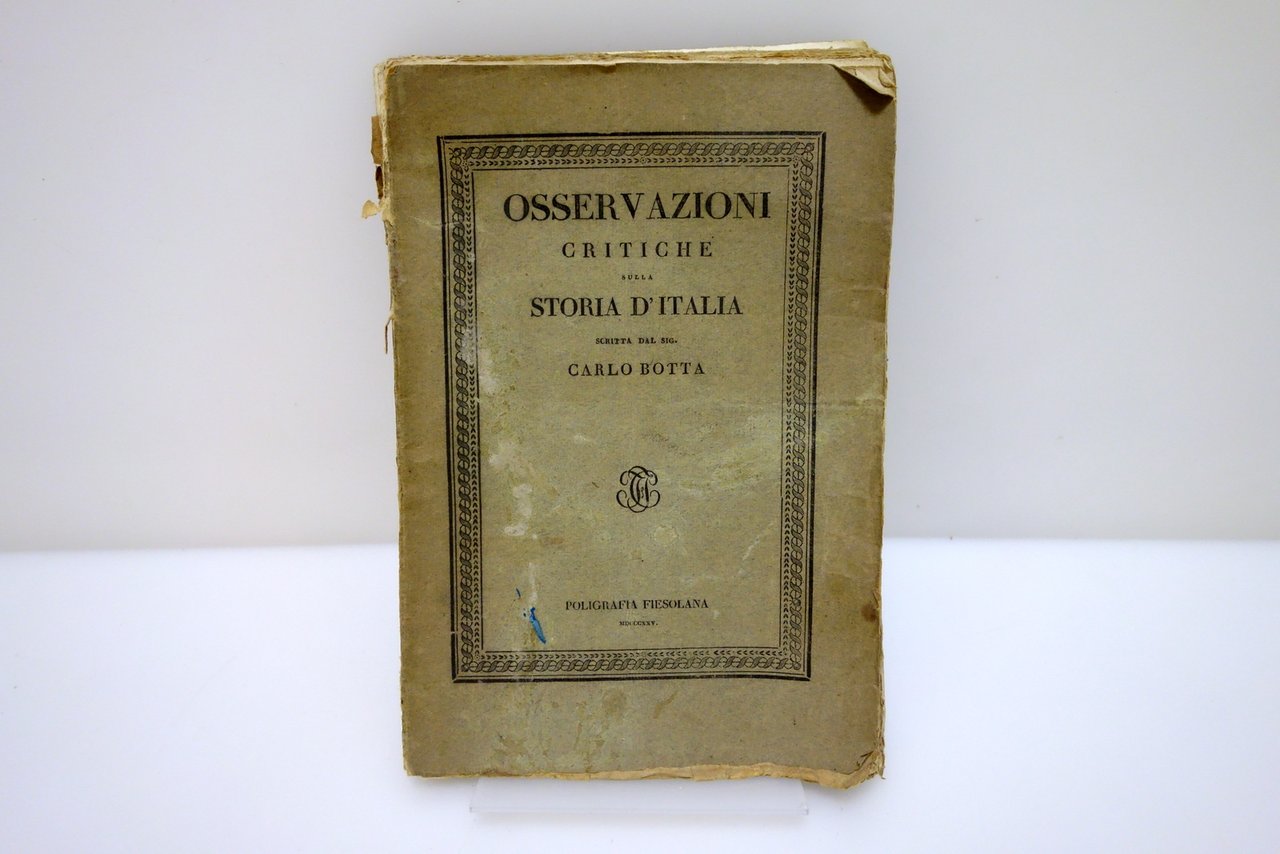Osservazioni Critiche sulla Storia d'Italia C. Botta Poligrafia Fiesolana 1825 | Immagine principale