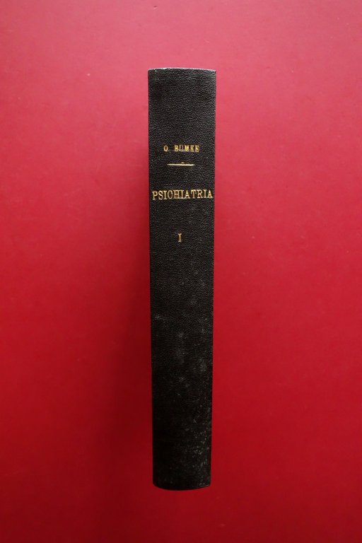 Oswald Bumke Trattato di Psichiatria Torino 1927 Volume Primo
