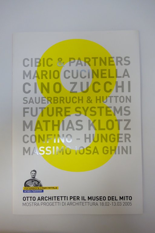 OTTO ARCHITETTI PER IL MUSEO DEL MITO FONDAZIONE CASA NATALE ENZO FERRARI MEF