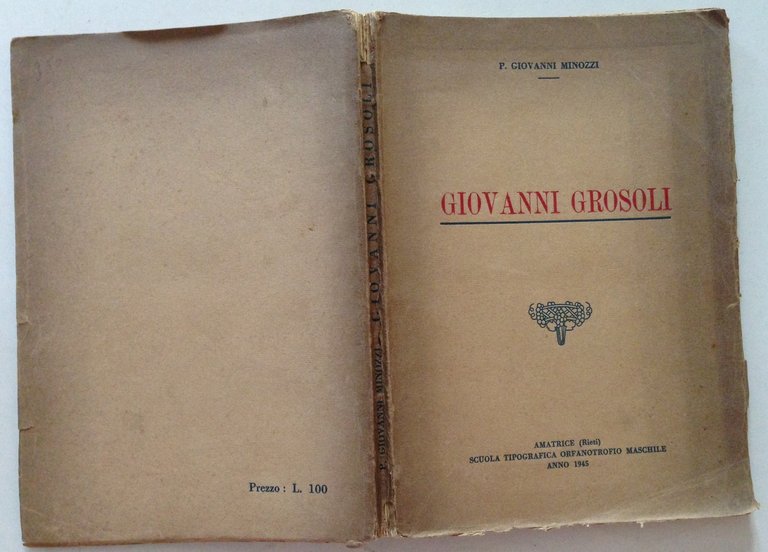 P. Giovanni Minozzi Giovanni Grosoli Biografia Amatrice Rieti 1945