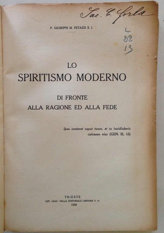 P. Giuseppe M. Petazzi Spiritismo Moderno Editoriale Libraria Trieste 1934
