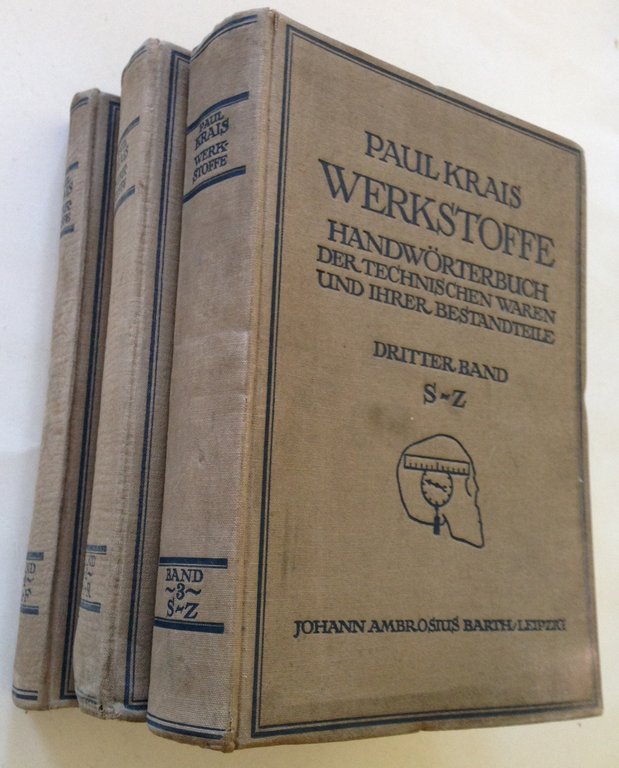 P. Krais Werkstoffe Handworterbuch der Technischen Waren und Ihrer Bestandteile