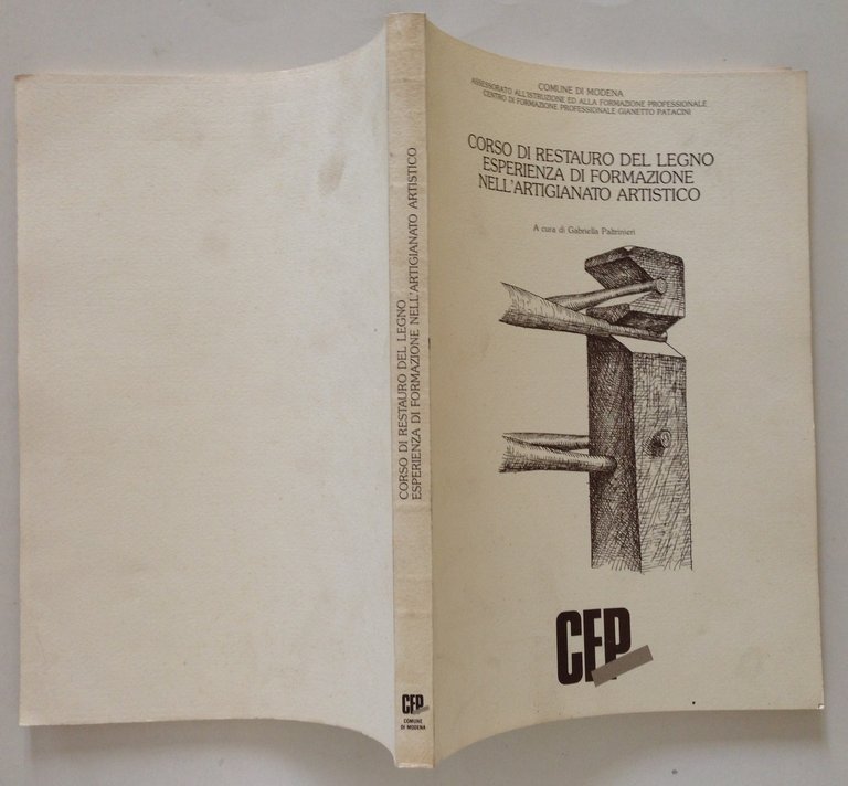 Paltrinieri Corso Restauro del Legno Esperienza Formazione Artigianato Artistico
