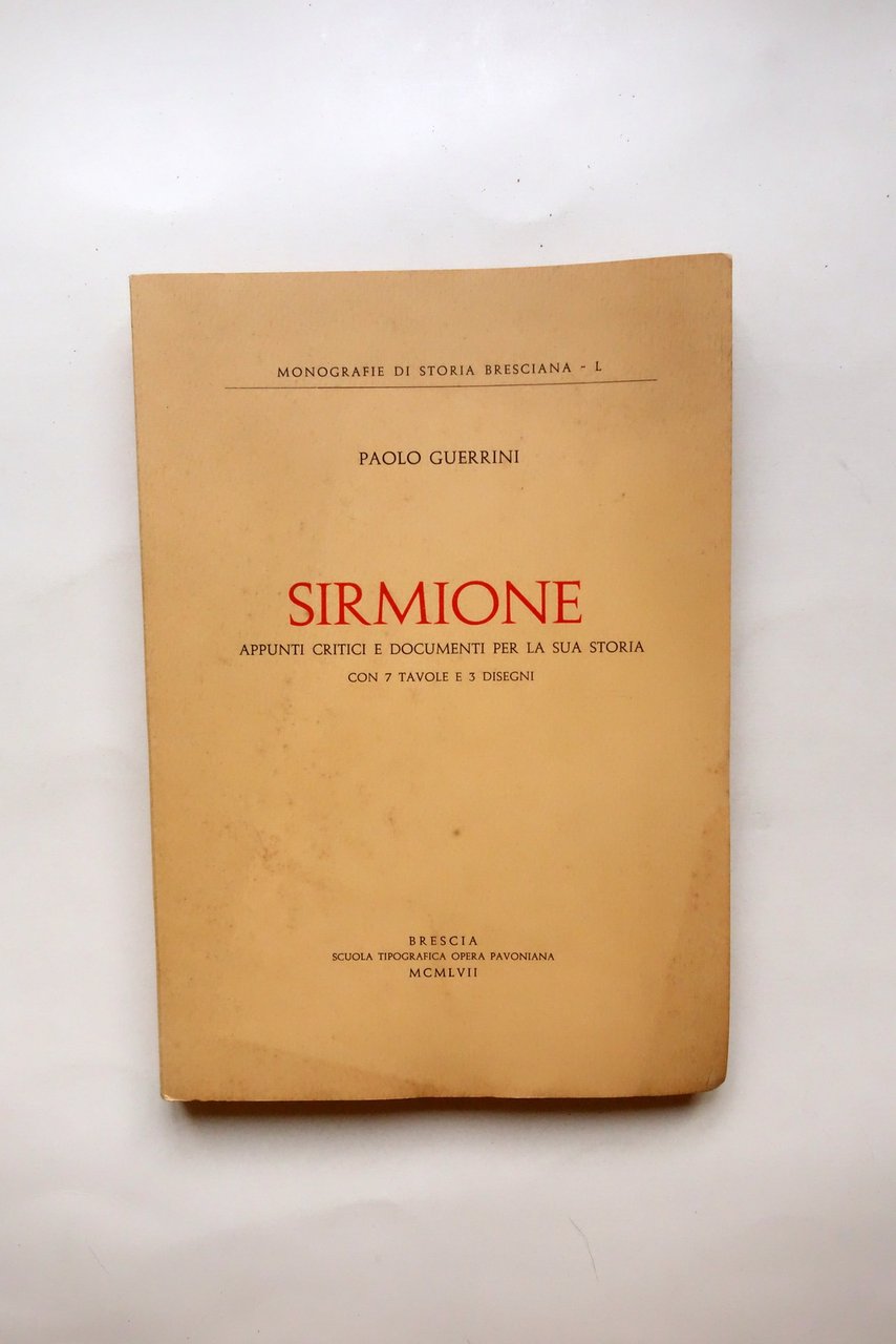 Paolo Guerrini Sirmione Appunti Critici e Documenti Tip. Opera Pavoniana … | Immagine principale