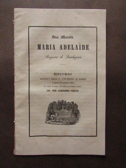 Paravia Discorso Sua Maest‡ Maria Adelaide Regina Sardegna Savoia Torino …