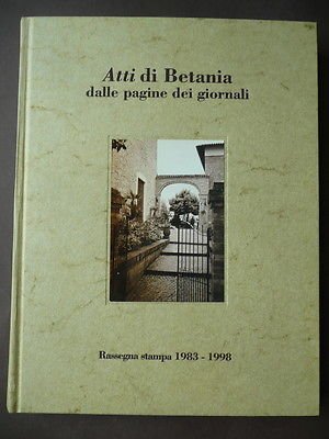 Parma Betania atti pagine giornali Droga Comunit‡ Rotelli Valentini 1983-1998
