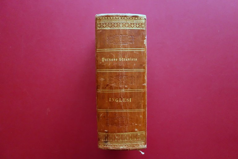 Parnaso Straniero Volume XI Inglesi Antonelli Venezia 1848