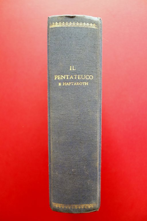 Pentateuco e Haftaroth Ebraico Traduzione Italiana e Note 1989 IV …