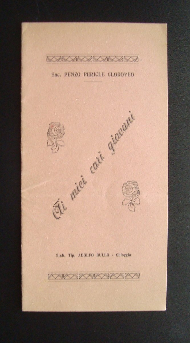 Penzo Pericle Clodoveo Ai miei cari giovani San Lauriano Aquileia …