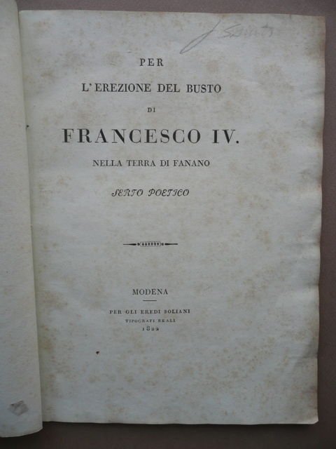 Per L'Erezione Del Busto Di Francesco IV Terra Fanano Serto …