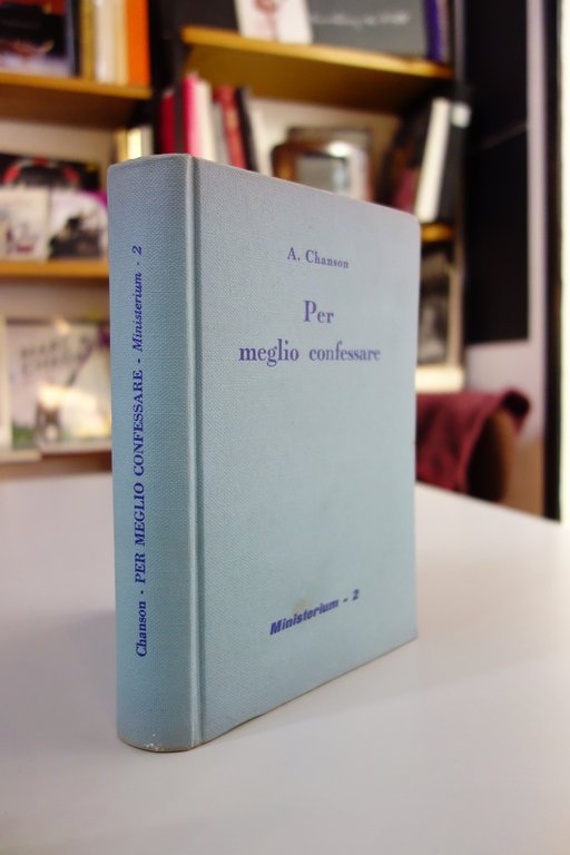 PER MEGLIO CONFESSARE CHANSON MINISTERIUM EDIZIONI PAOLINE 1957