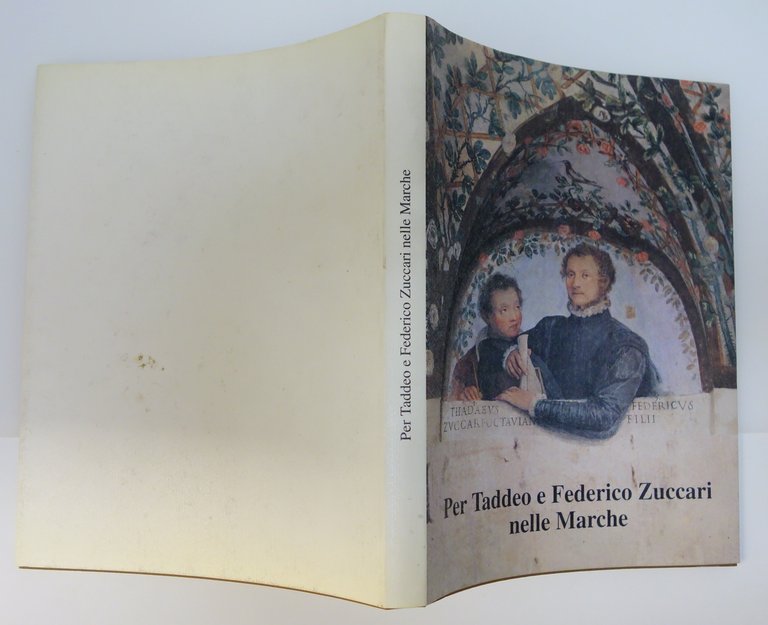 PER TADDEO E FEDERICO ZUCCARI NELLE MARCHE CLERI SANT'ANGELO IN … | Immagine Gallery 2