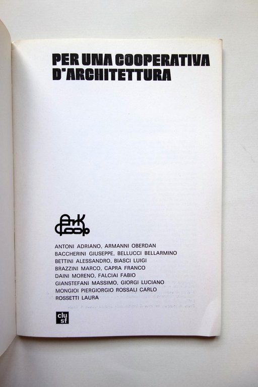 Per una Cooperativa d'Architettura CLUSF Firenze 1971 Politica