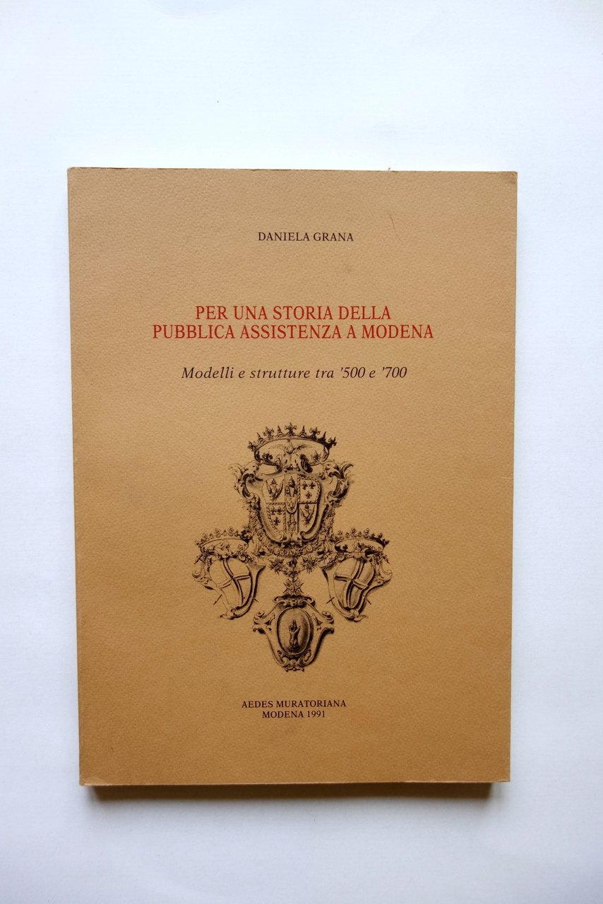 Per una Storia della Pubblica Assistenza a Modena tra '500 … | Immagine principale