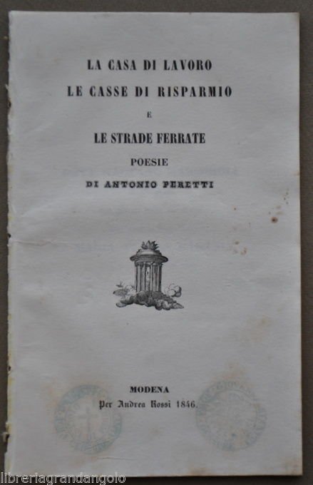 Perretti Poesia Casa Lavoro Casse Risparmio Strade Ferrate Francesco Este …